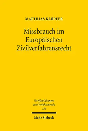 Klöpfer | Missbrauch im Europäischen Zivilverfahrensrecht | E-Book | sack.de