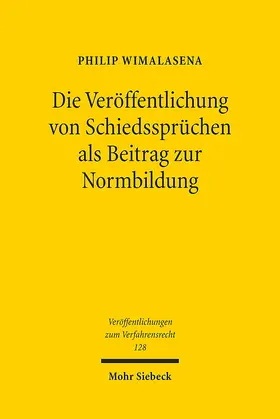 Wimalasena |  Die Veröffentlichung von Schiedssprüchen als Beitrag zur Normbildung | eBook | Sack Fachmedien