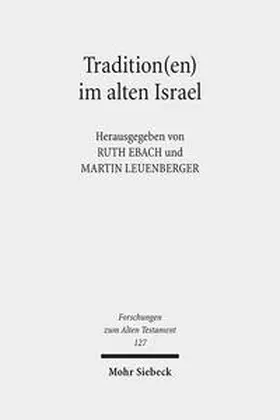 Ebach / Leuenberger |  Tradition(en) im alten Israel | Buch |  Sack Fachmedien