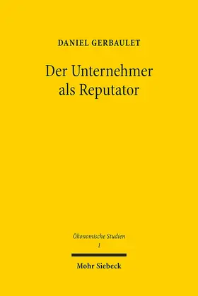 Gerbaulet | Der Unternehmer als Reputator | E-Book | www2.sack.de