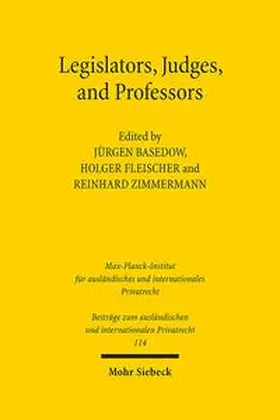 Fleischer / Basedow / Zimmermann |  Legislators, Judges, and Professors | Buch |  Sack Fachmedien