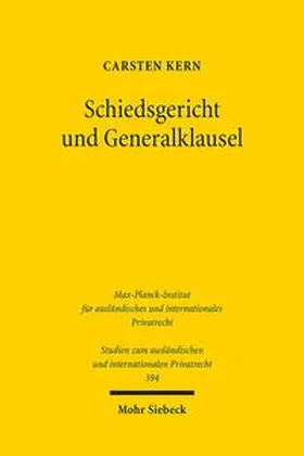 Kern | Schiedsgericht und Generalklausel | Buch | 978-3-16-155218-2 | sack.de