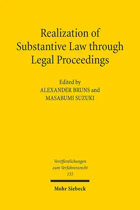 Bruns / Suzuki |  Realization of Substantive Law through Legal Proceedings | Buch |  Sack Fachmedien