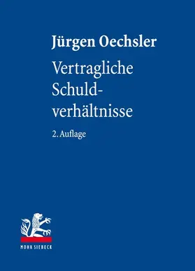 Oechsler |  Vertragliche Schuldverhältnisse | eBook | Sack Fachmedien