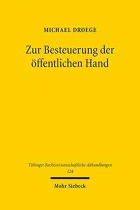 Droege |  Zur Besteuerung der öffentlichen Hand | Buch |  Sack Fachmedien