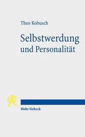 Kobusch |  Selbstwerdung und Personalität | Buch |  Sack Fachmedien