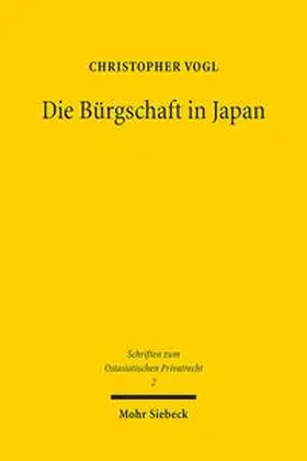 Vogl |  Die Bürgschaft in Japan | Buch |  Sack Fachmedien