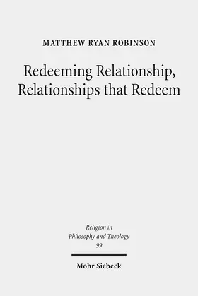 Robinson |  Redeeming Relationship, Relationships that Redeem | Buch |  Sack Fachmedien