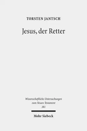 Jantsch | Jesus, der Retter | E-Book | www2.sack.de