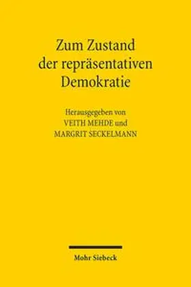 Mehde / Seckelmann |  Zum Zustand der repräsentativen Demokratie | Buch |  Sack Fachmedien