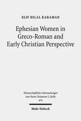 Karaman |  Ephesian Women in Greco-Roman and Early Christian Perspective | Buch |  Sack Fachmedien