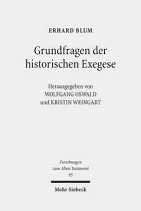 Blum |  Grundfragen der historischen Exegese | Buch |  Sack Fachmedien