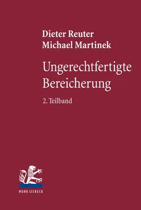 Martinek / Reuter |  Ungerechtfertigte Bereicherung | eBook | Sack Fachmedien