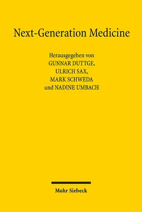 Duttge / Sax / Schweda |  Next-Generation Medicine | Buch |  Sack Fachmedien