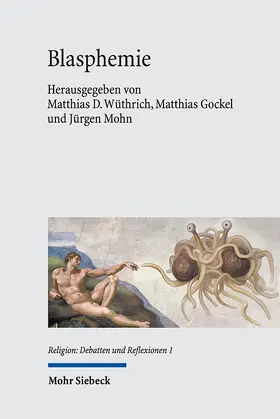 Wüthrich / Gockel / Mohn |  Blasphemie | Buch |  Sack Fachmedien