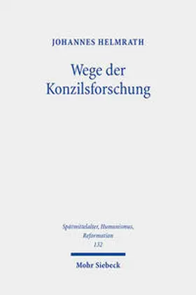 Helmrath |  Wege der Konzilsforschung | Buch |  Sack Fachmedien