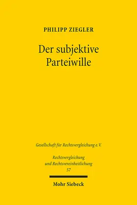 Ziegler |  Der subjektive Parteiwille | eBook | Sack Fachmedien