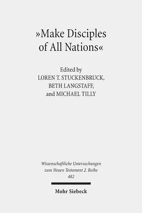 Stuckenbruck / Langstaff / Tilly |  "Make Disciples of All Nations" | Buch |  Sack Fachmedien