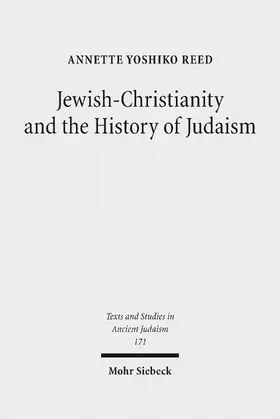 Reed |  Jewish-Christianity and the History of Judaism | eBook | Sack Fachmedien