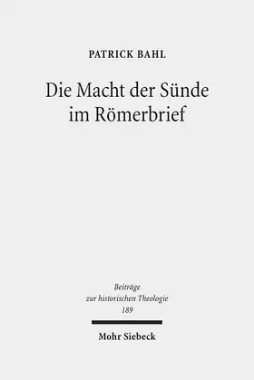 Bahl |  Die Macht der Sünde im Römerbrief | eBook | Sack Fachmedien