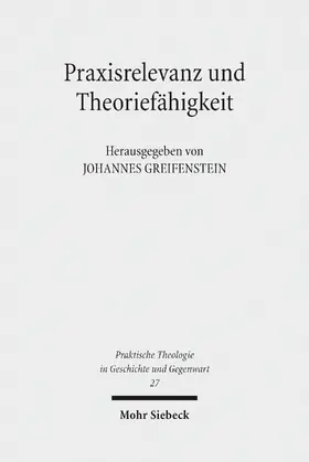 Greifenstein |  Praxisrelevanz und Theoriefähigkeit | eBook | Sack Fachmedien