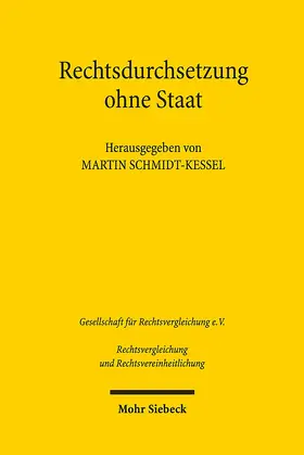 Schmidt-Kessel |  Rechtsdurchsetzung ohne Staat | eBook | Sack Fachmedien