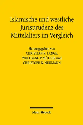 Lange / Müller / Neumann | Islamische und westliche Jurisprudenz des Mittelalters im Vergleich | E-Book | sack.de