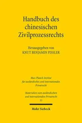 Pißler |  Handbuch des chinesischen Zivilprozessrechts | Buch |  Sack Fachmedien