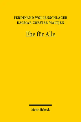 Wollenschläger / Coester-Waltjen |  Ehe für Alle | eBook | Sack Fachmedien