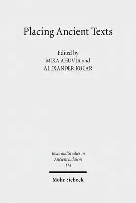 Ahuvia / Kocar |  Placing Ancient Texts | eBook | Sack Fachmedien