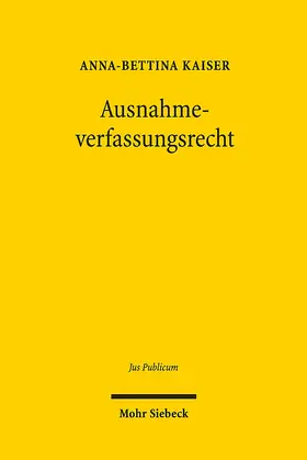 Kaiser |  Ausnahmeverfassungsrecht | eBook | Sack Fachmedien