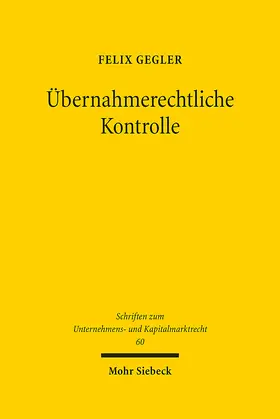 Gegler |  Übernahmerechtliche Kontrolle | eBook | Sack Fachmedien