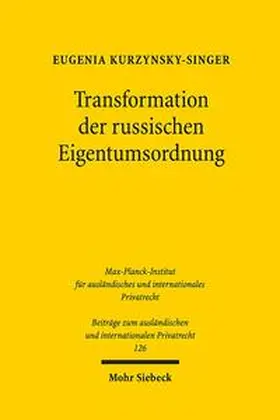 Kurzynsky-Singer |  Transformation der russischen Eigentumsordnung | Buch |  Sack Fachmedien