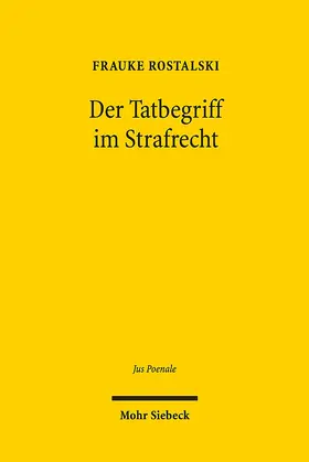 Rostalski | Der Tatbegriff im Strafrecht | E-Book | sack.de
