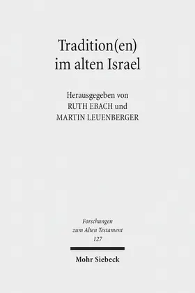 Ebach / Leuenberger |  Tradition(en) im alten Israel | eBook | Sack Fachmedien