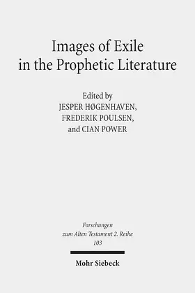 Høgenhaven / Poulsen / Power |  Images of Exile in the Prophetic Literature | eBook | Sack Fachmedien
