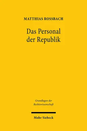 Roßbach | Das Personal der Republik | Buch | 978-3-16-156721-6 | sack.de