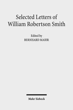 Robertson Smith / Maier |  Selected Letters | eBook | Sack Fachmedien