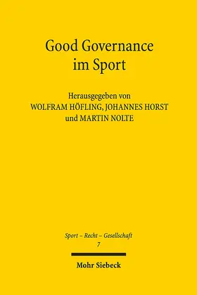 Höfling / Horst / Nolte |  Good Governance im Sport | Buch |  Sack Fachmedien