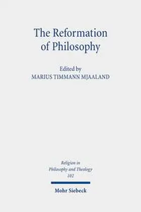 Mjaaland |  The Reformation of Philosophy | Buch |  Sack Fachmedien