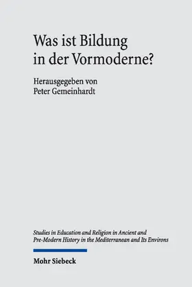 Gemeinhardt |  Was ist Bildung in der Vormoderne? | eBook | Sack Fachmedien