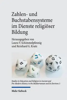 Kratz / Schimmelpfennig |  Zahlen- und Buchstabensysteme im Dienste religiöser Bildung | Buch |  Sack Fachmedien