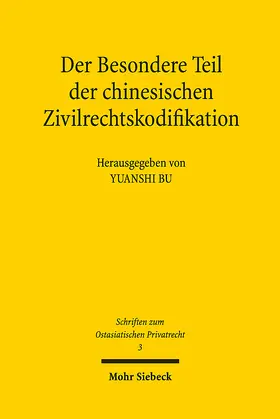 Bu |  Der Besondere Teil der chinesischen Zivilrechtskodifikation | eBook | Sack Fachmedien