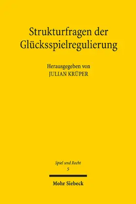 Krüper |  Strukturfragen der Glücksspielregulierung | Buch |  Sack Fachmedien