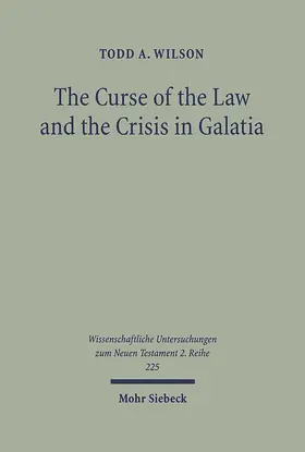 Wilson |  The Curse of the Law and the Crisis in Galatia | eBook | Sack Fachmedien