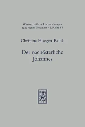 Hoegen-Rohls |  Der nachösterliche Johannes | eBook | Sack Fachmedien