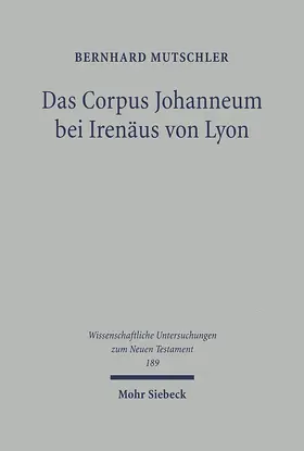 Mutschler | Das Corpus Johanneum bei Irenäus von Lyon | E-Book | sack.de