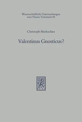 Markschies | Valentinus Gnosticus? | E-Book | sack.de