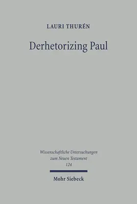 Thurén |  Derhetorizing Paul | eBook | Sack Fachmedien