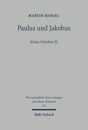 Hengel |  Paulus und Jakobus | eBook | Sack Fachmedien